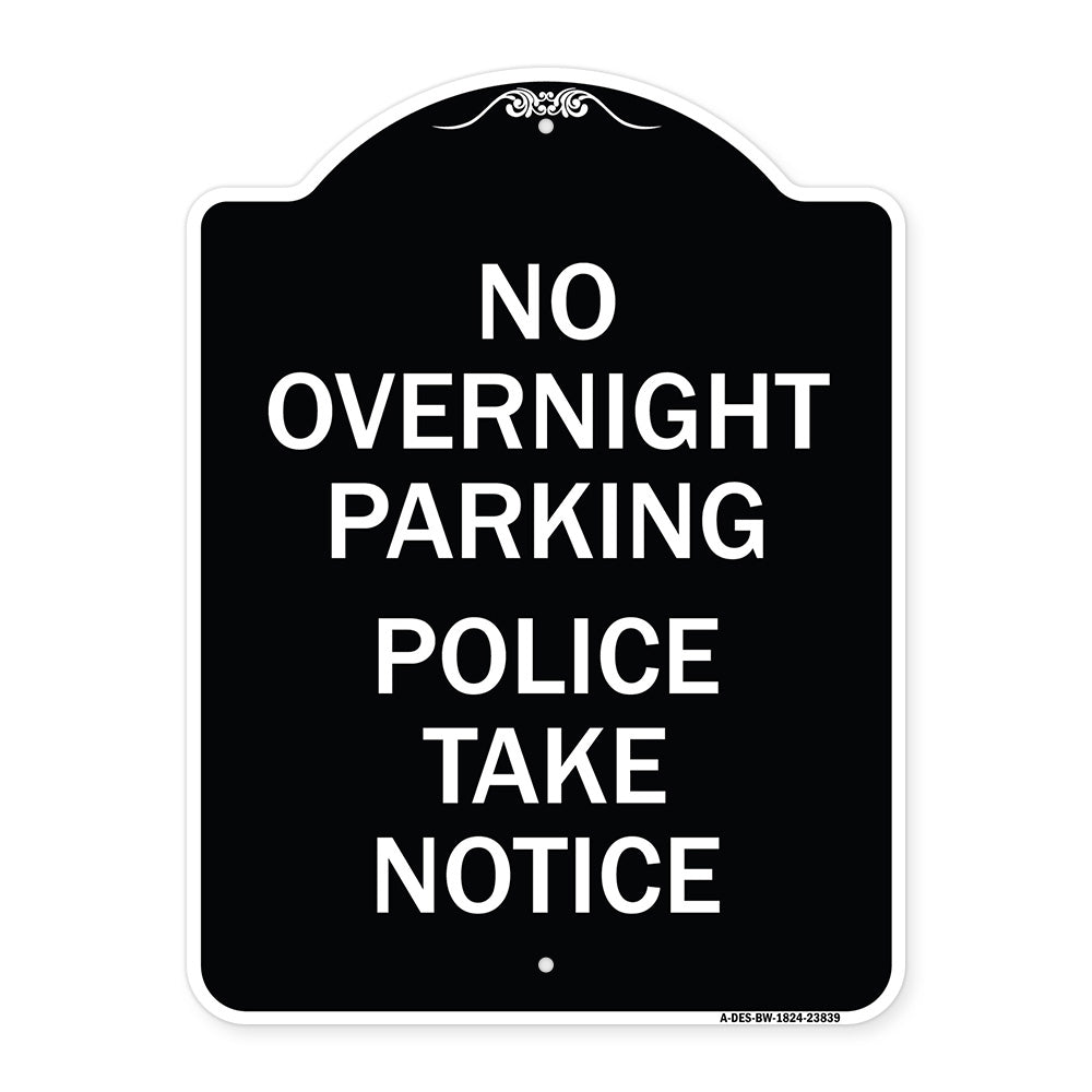 No Overnight Parking - Police Take Notice