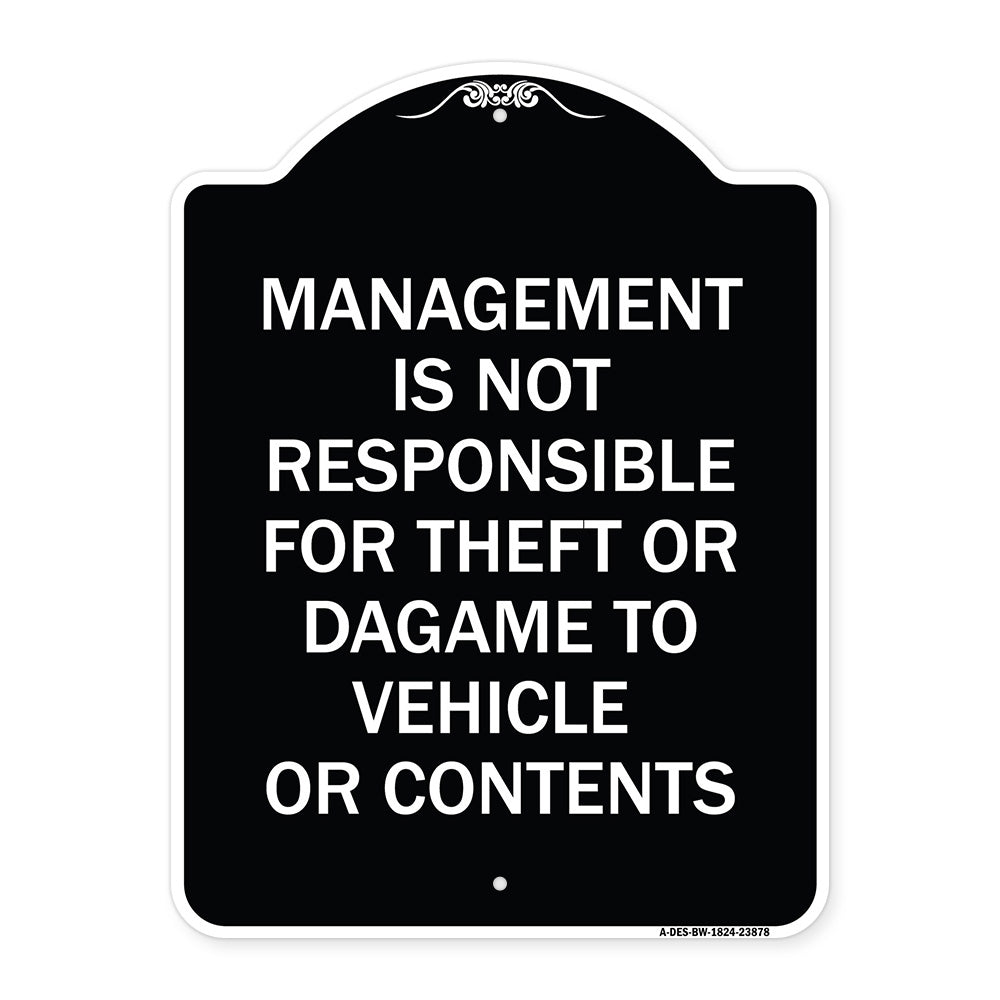 Management Is Not Responsible for Theft or Damage to Vehicles or Contents