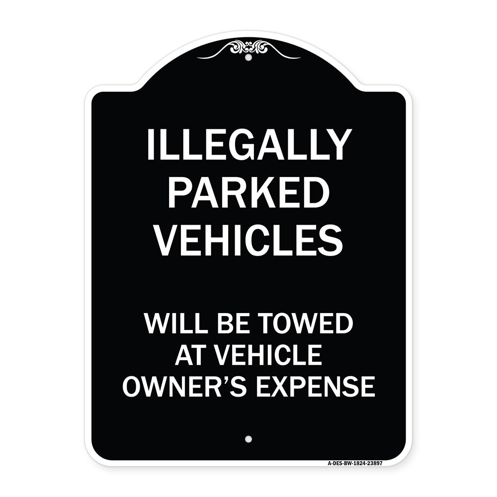 Illegally Parked Vehicles Will Be Towed at Owner's Expense Sign
