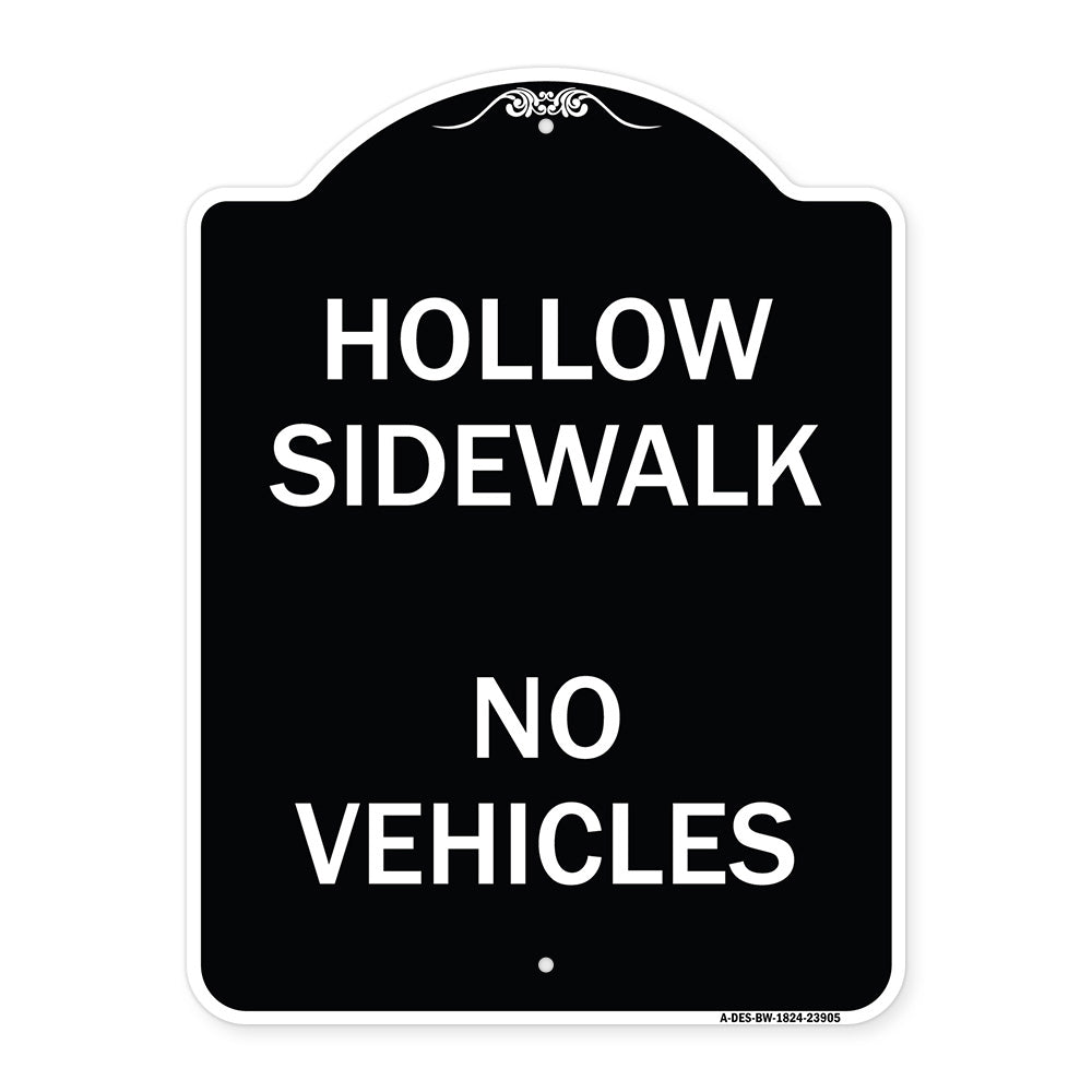 Hollow Sidewalk No Vehicles