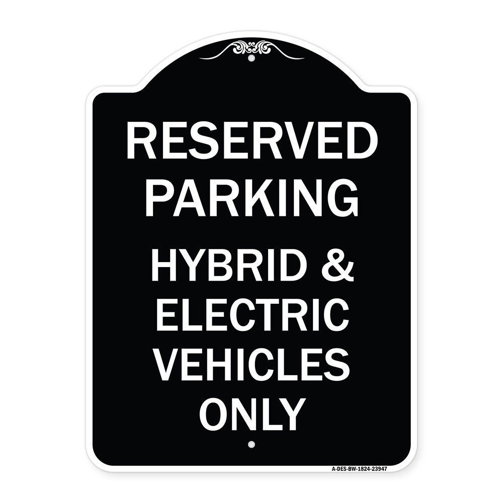 For Electrical Cars Reserved Parking - Hybrid & Electric Vehicles Only