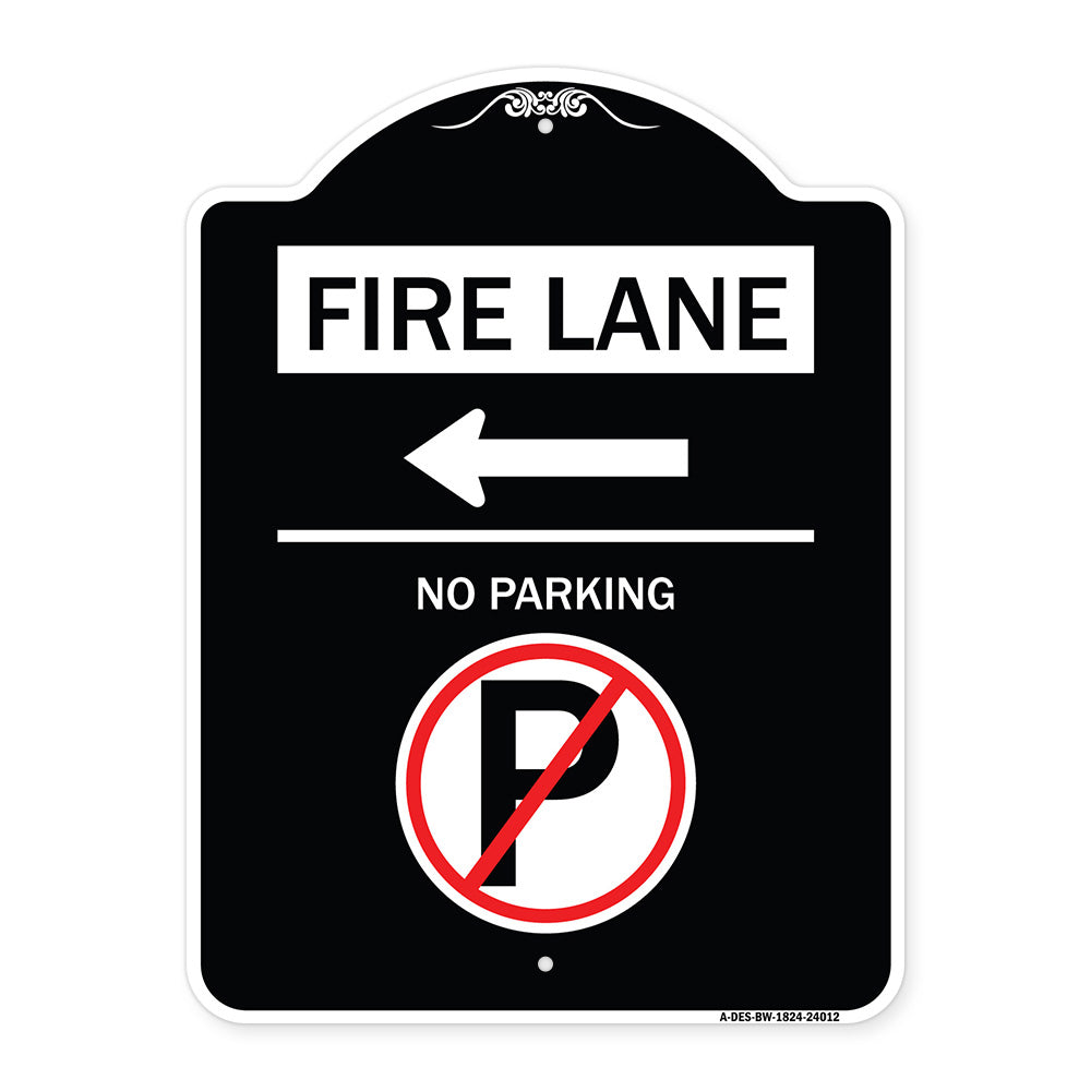Fire Lane - No Parking (With No Parking Symbol and Left Arrow)