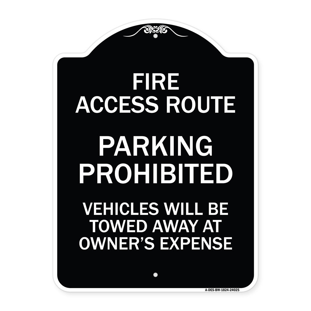 Fire Access Route Vehicles Will Be Towed Away at Owner Expense