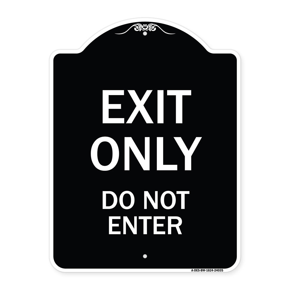 Exit Only Do Not Enter