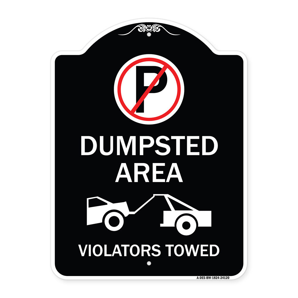 Dumpster Sign No Parking Dumpster Area Violators Towed (With Graphic)
