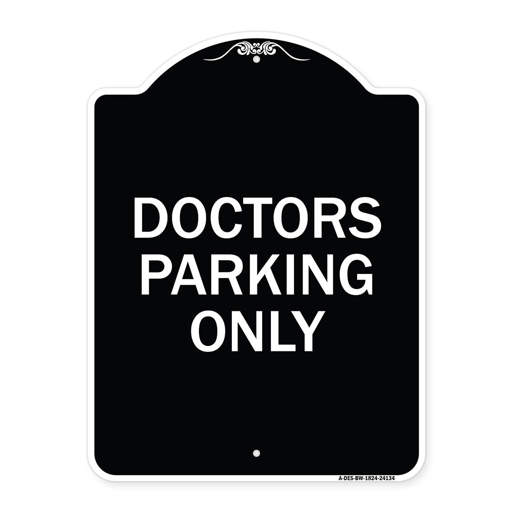 Doctors Parking Only