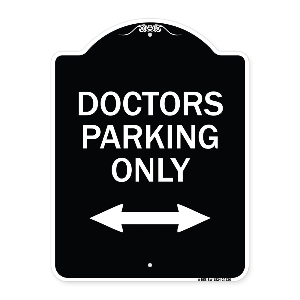 Doctors Parking Only (With Bidirectional Arrow)