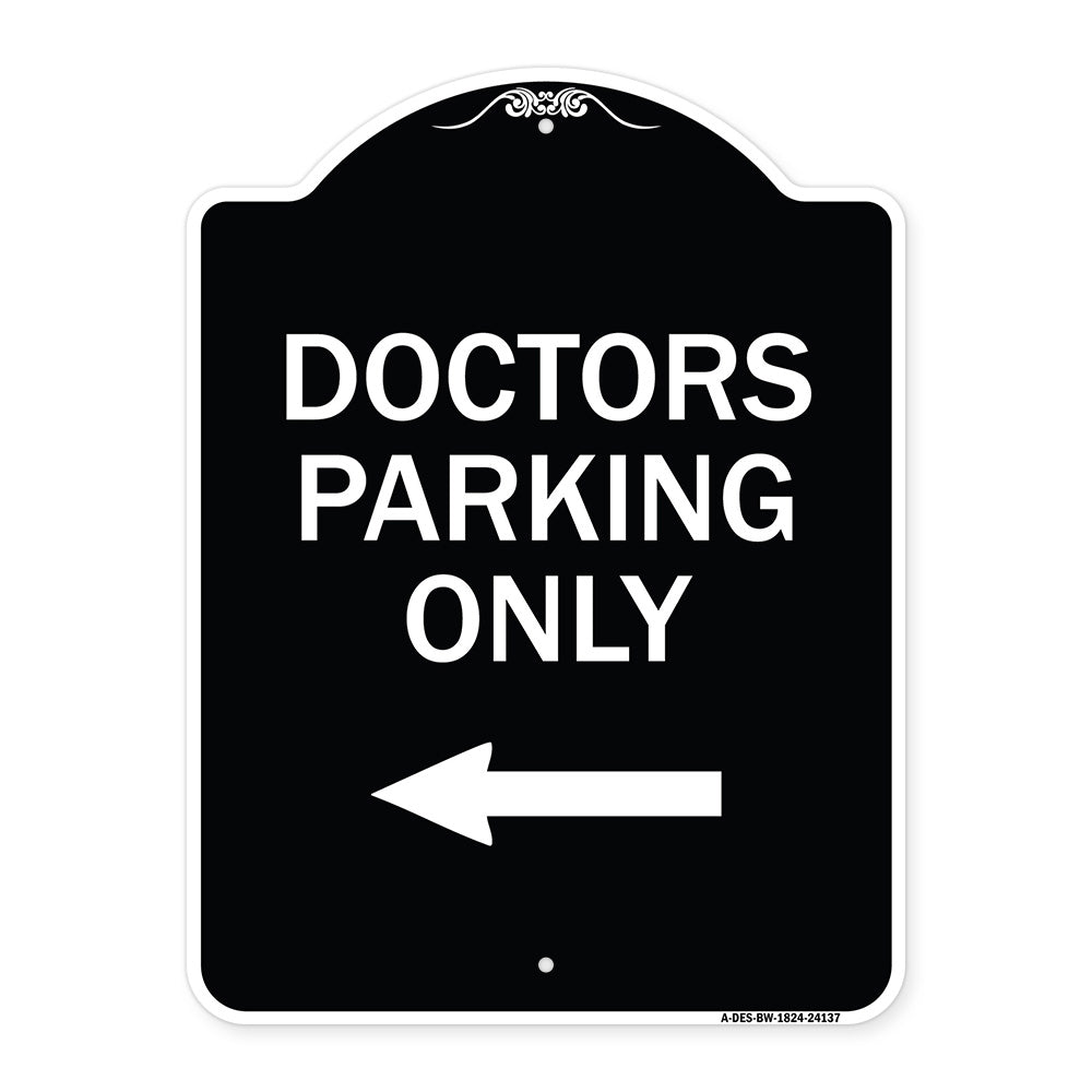 Doctors Parking Only