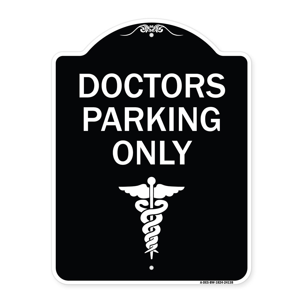 Doctor Parking Only
