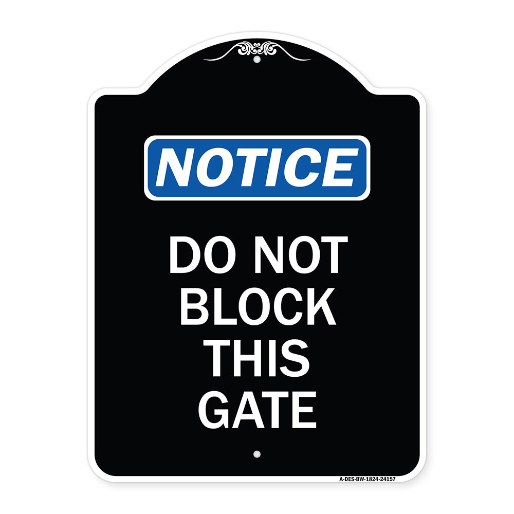 Do Not Block This Gate