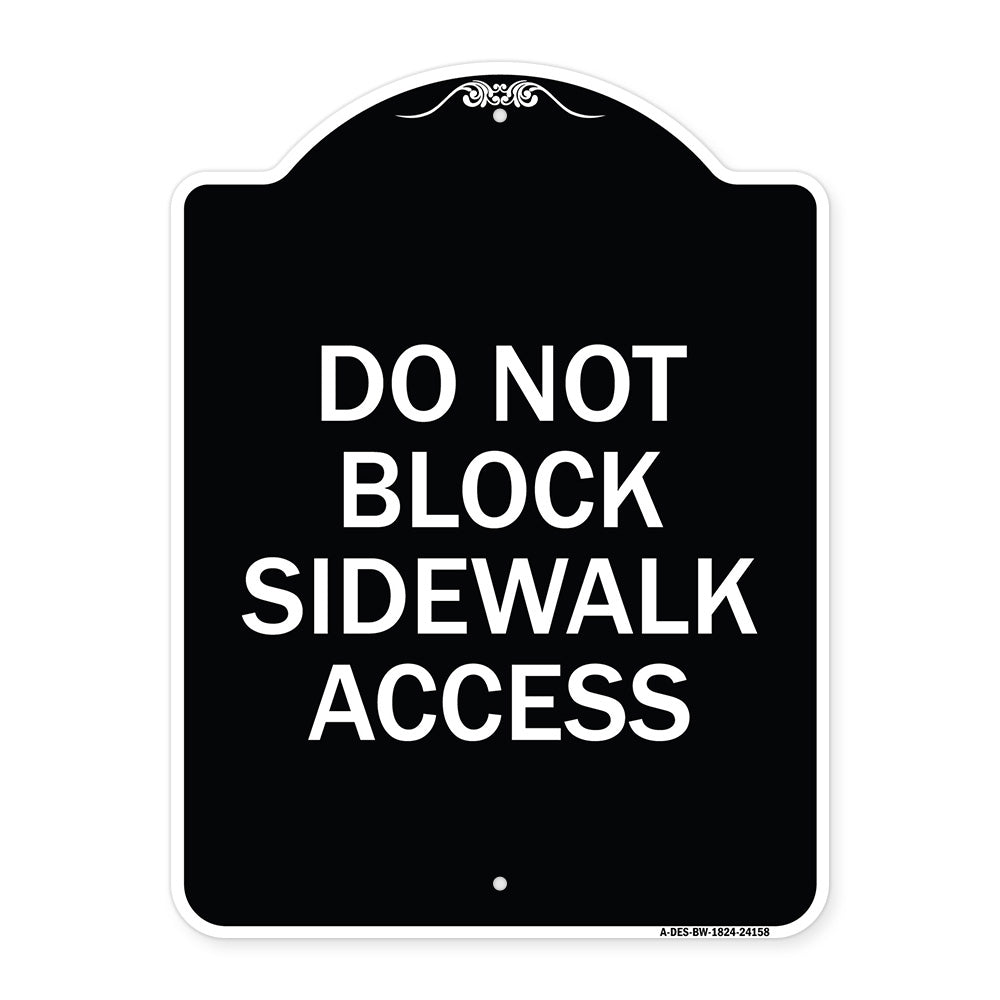 Do Not Block Sidewalk Access