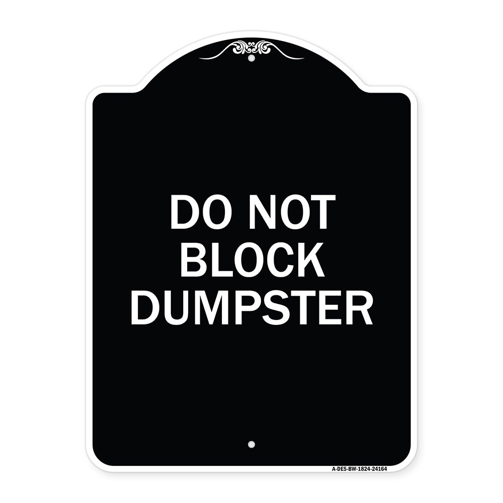 Do Not Block Dumpster