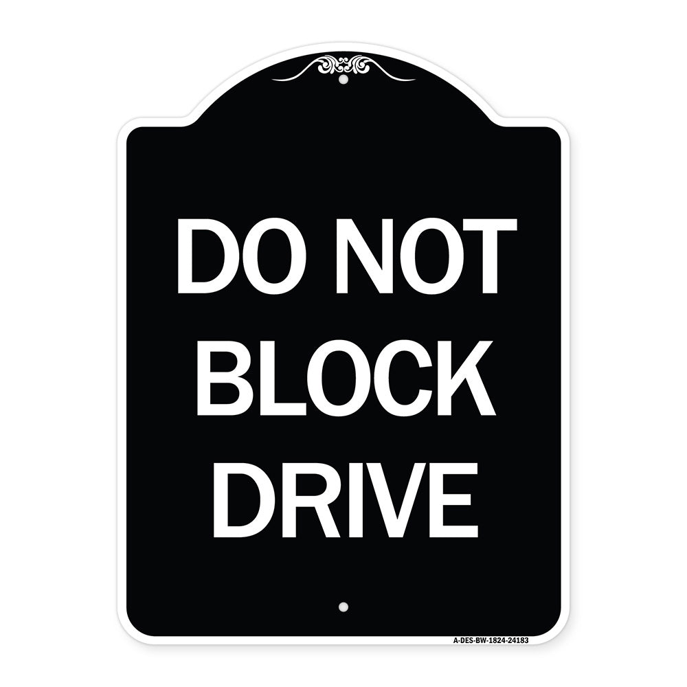 Do Not Block Drive