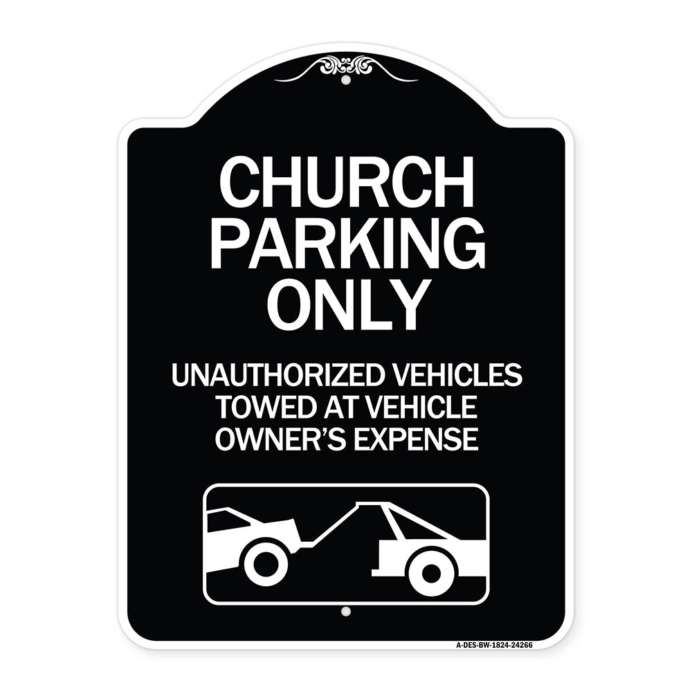 Church Parking Only - Unauthorized Vehicles Towed at Vehicle Owner's Expense (With Graphic)