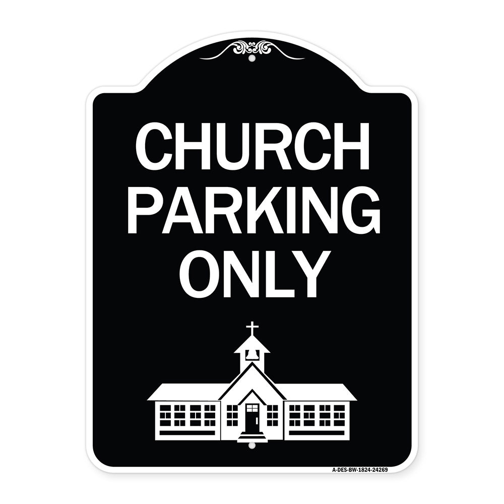 Church Parking Only (Church Symbol)
