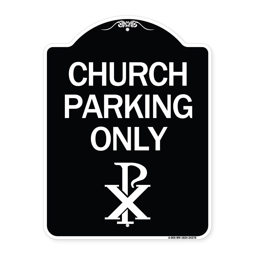 Church Parking Only (Chi Rho Symbol)