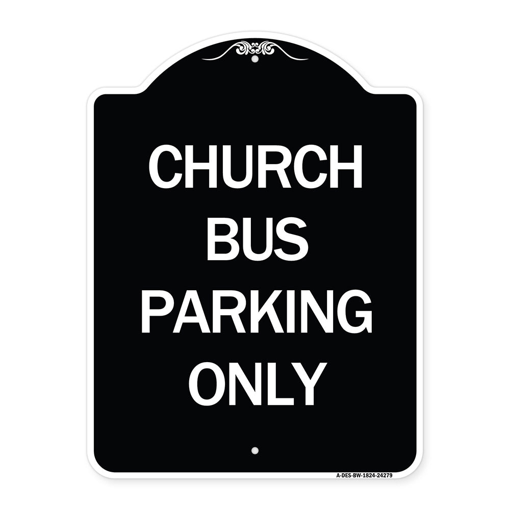 Church Bus Parking Only
