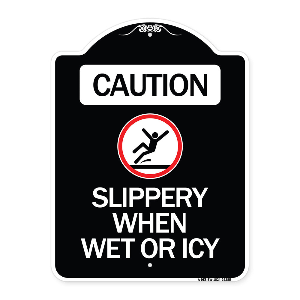 Caution - Slippery When Wet or Icy (With Graphic)