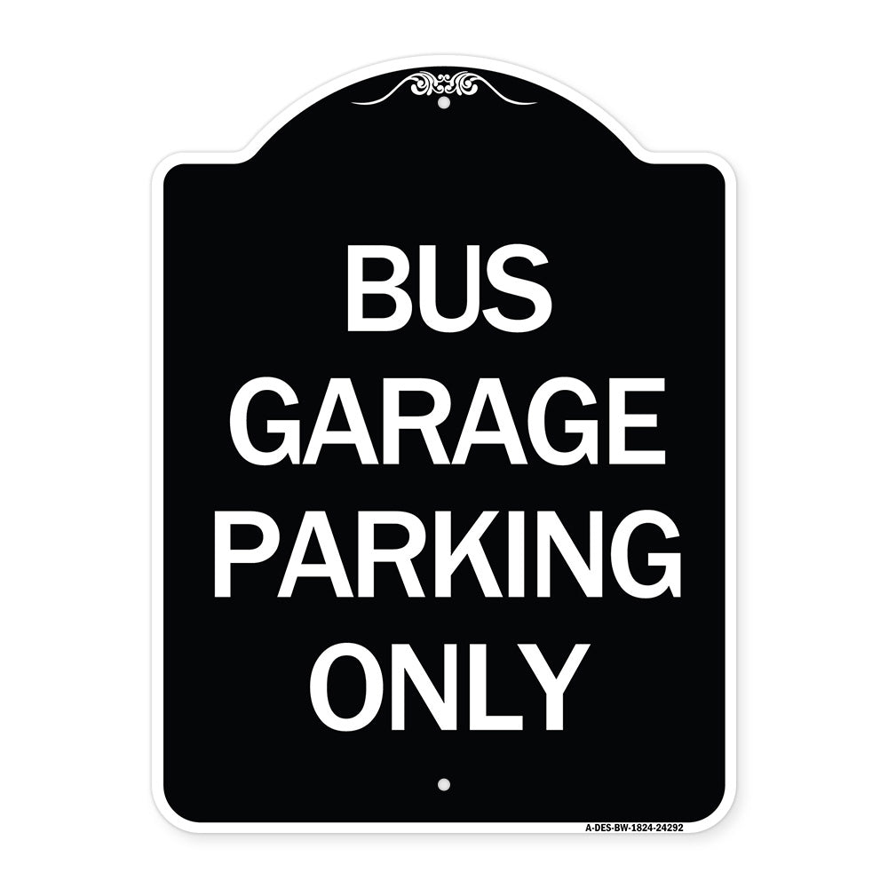 Bus Garage Parking Only
