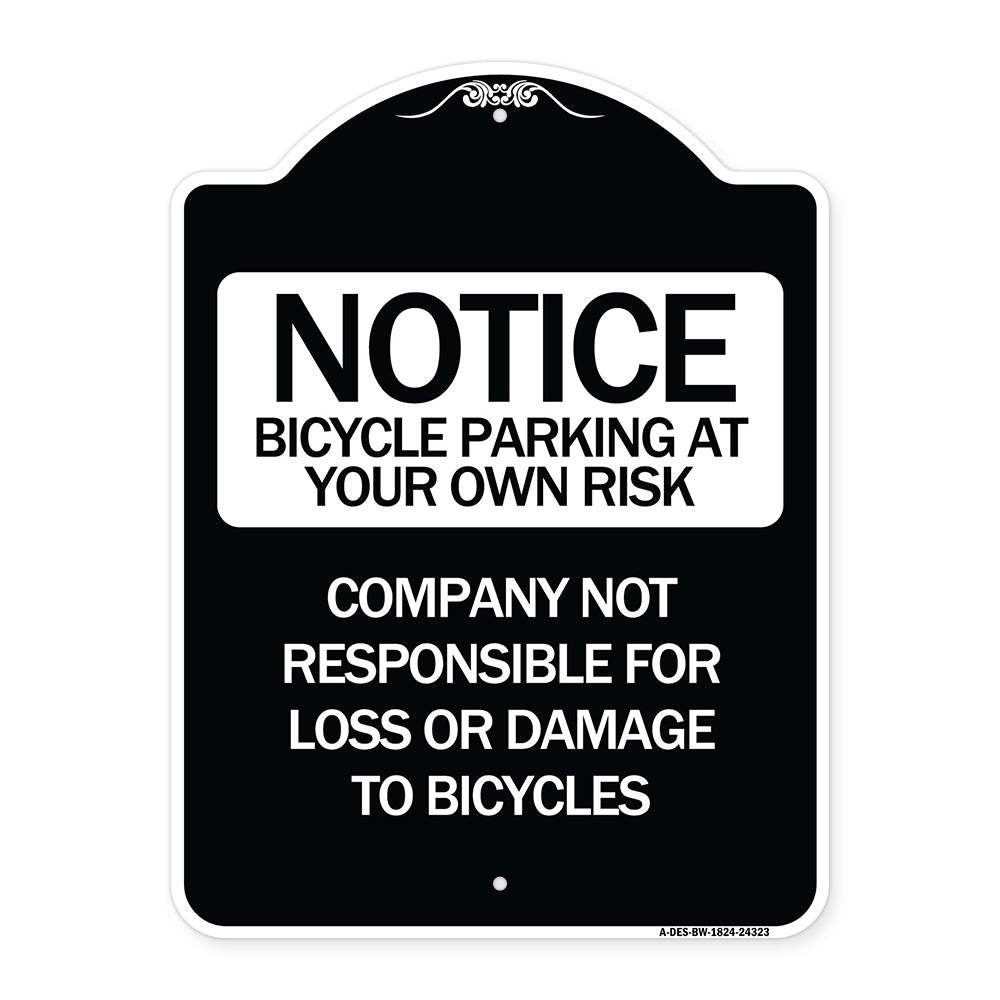 Bicycle Parking at Your Own Risk Company Not Responsible for Loss or Damage to Bicycles