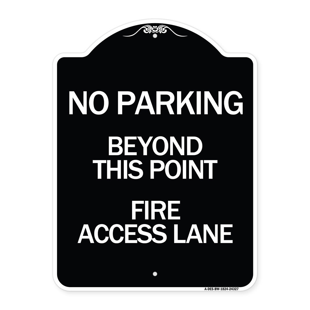 Beyond This Point Fire Access Lane