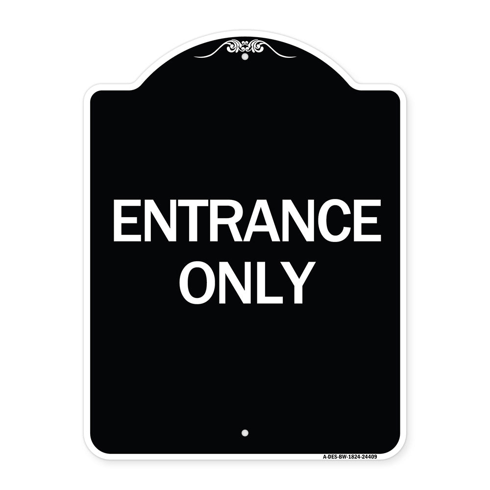 Traffic Entrance Sign Entrance Only