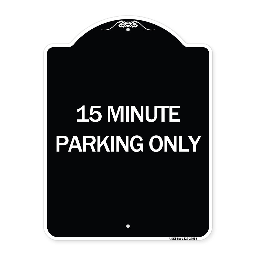 15 Minute Parking Only