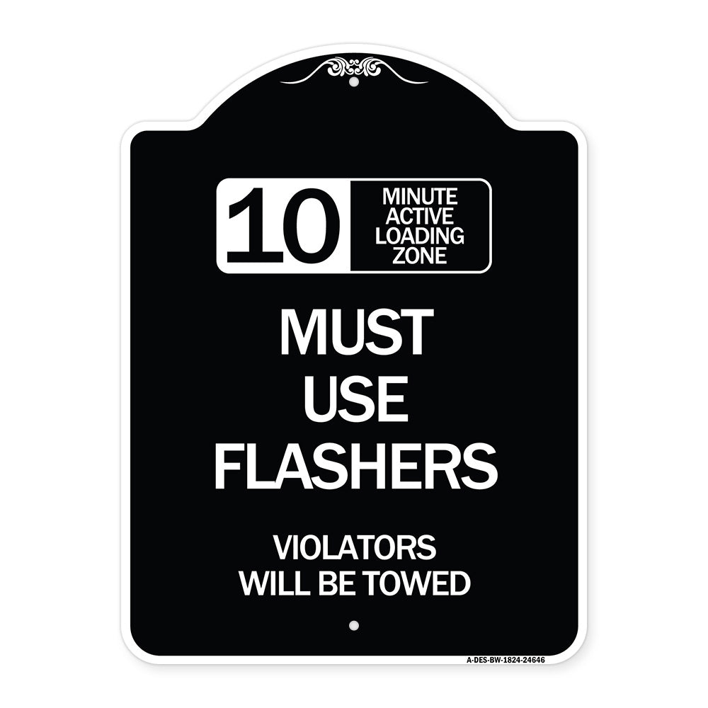 10 Minute Active Loading Zone Must Use Flashers Violators Will Be Towed