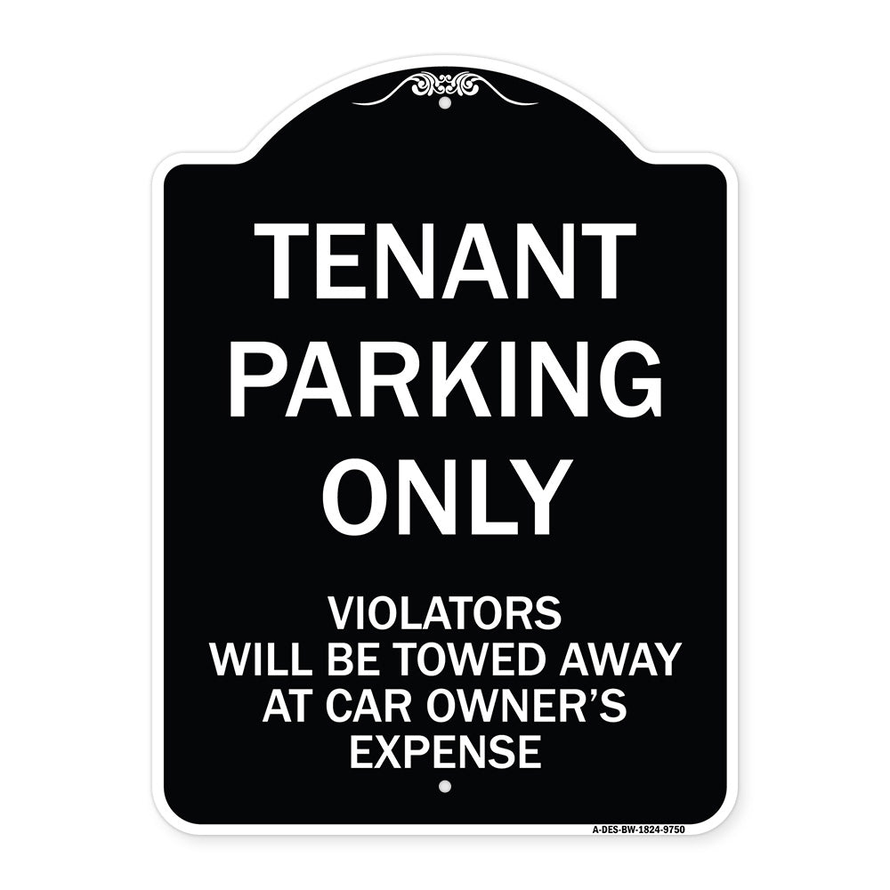 Tenant Parking Only Violators Will Be Towed Away At Car Owner's Expense