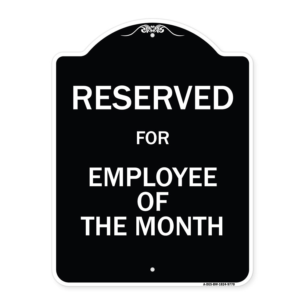 Reserved For Employee Of The Month
