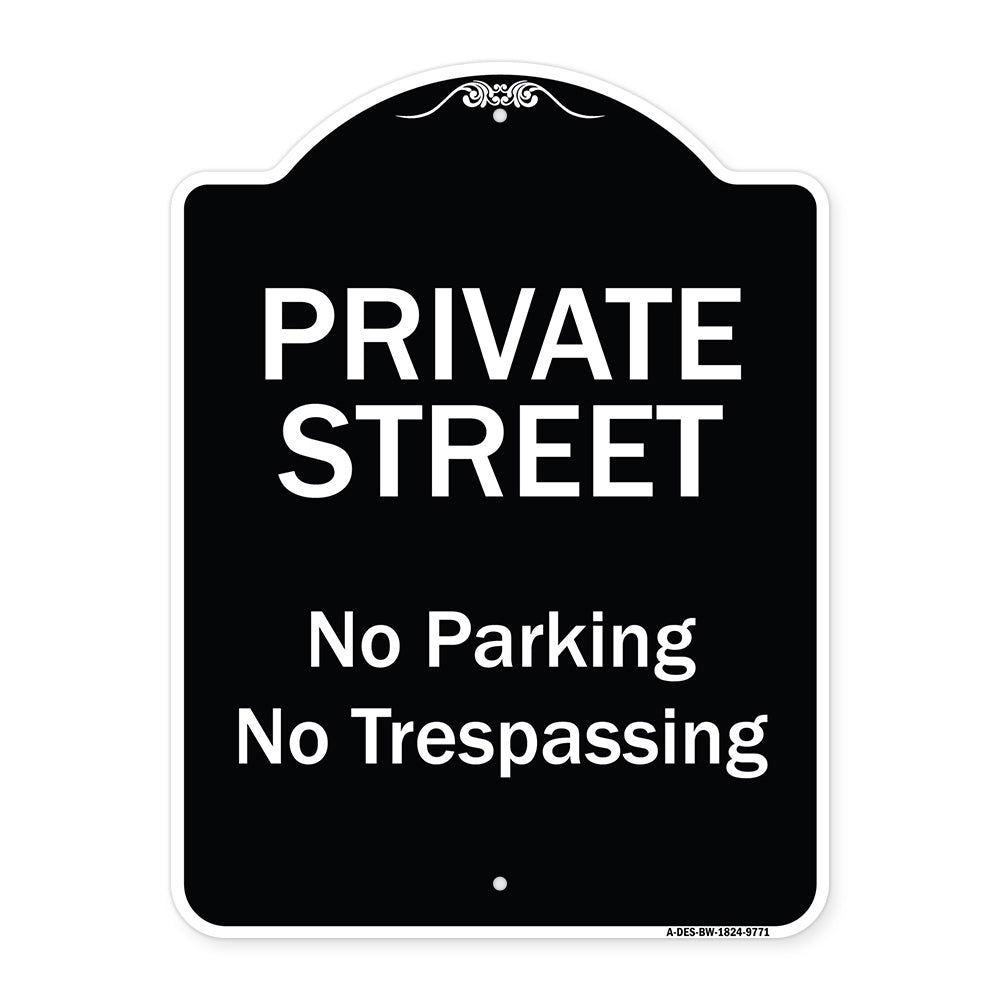 Private Street, No Parking Or Trespassing
