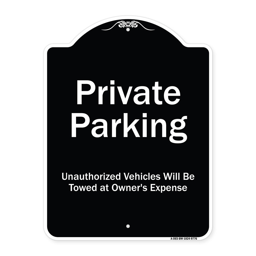 Private Parking Unauthorized Vehicles Will Be Towed At Owner Expense