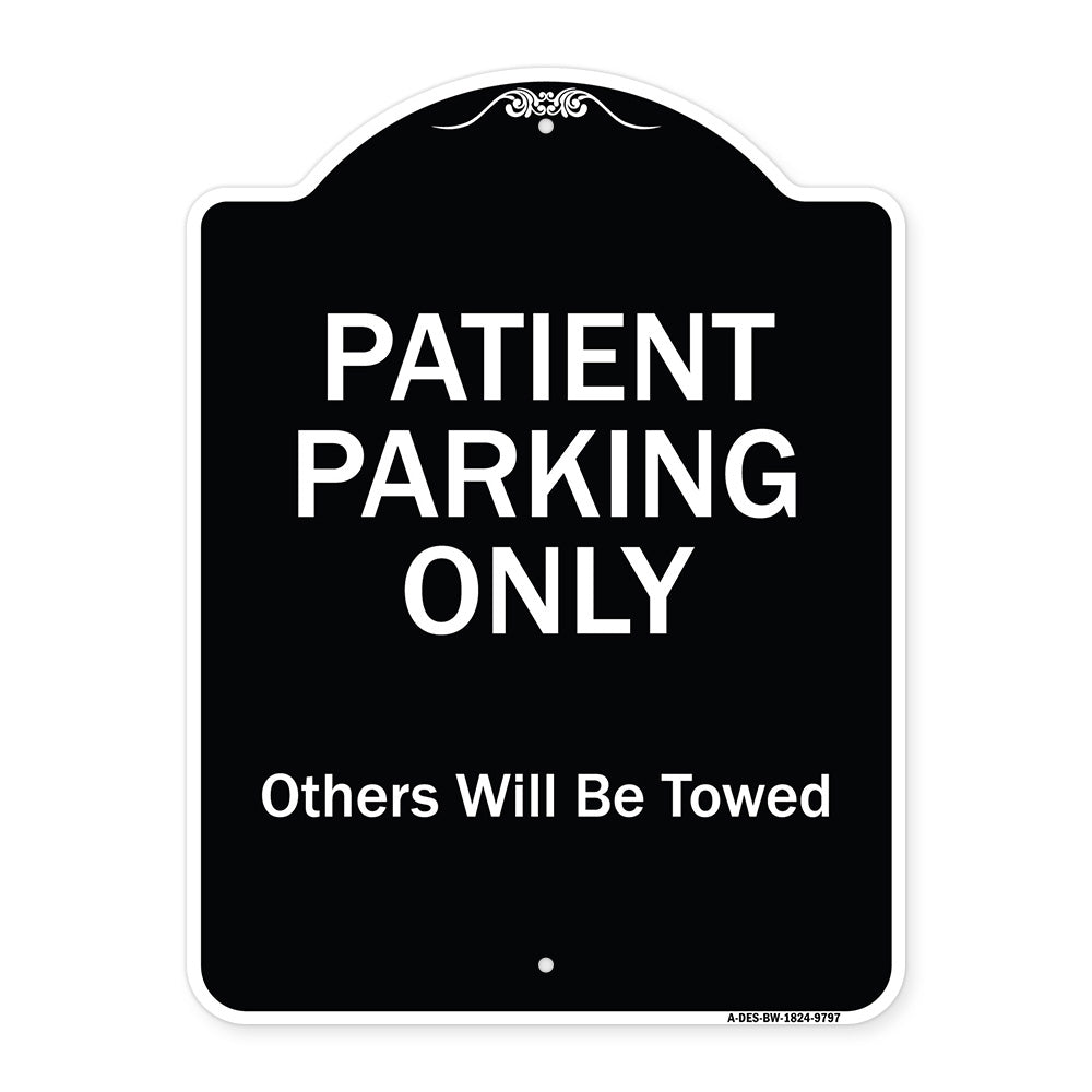 Patient Parking Only Others Will Be Towed