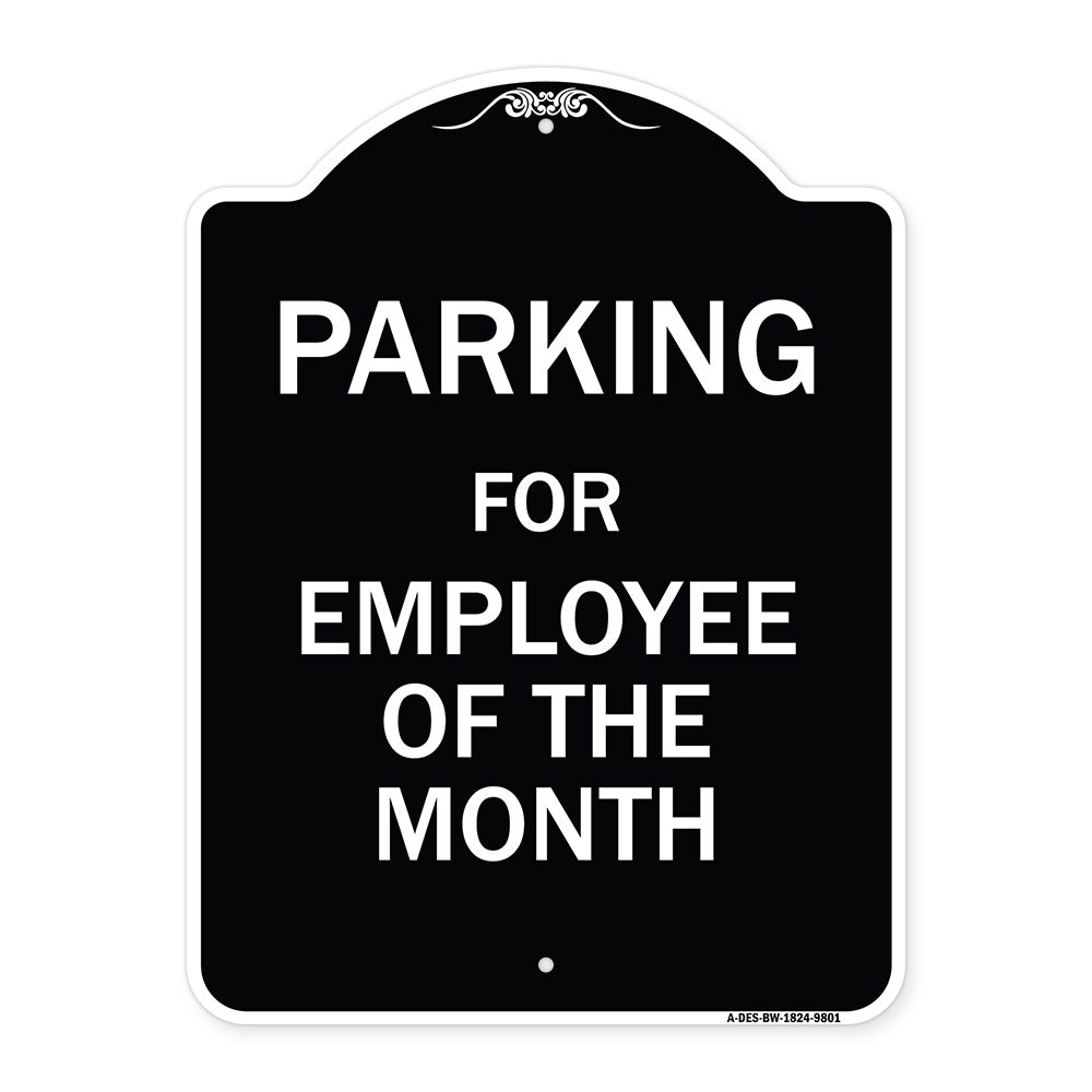 Parking For Employee Of The Month Sign