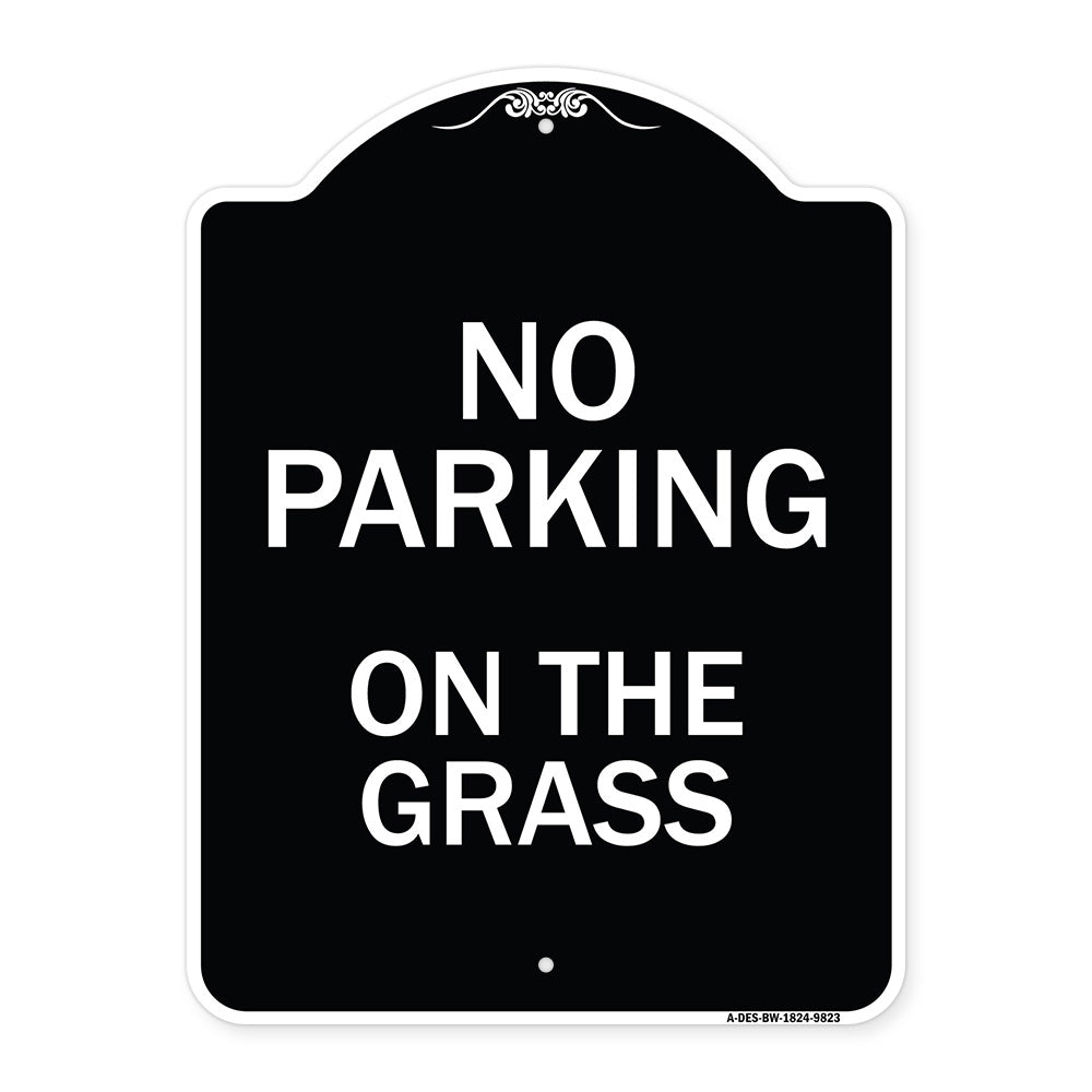 No Parking On The Grass