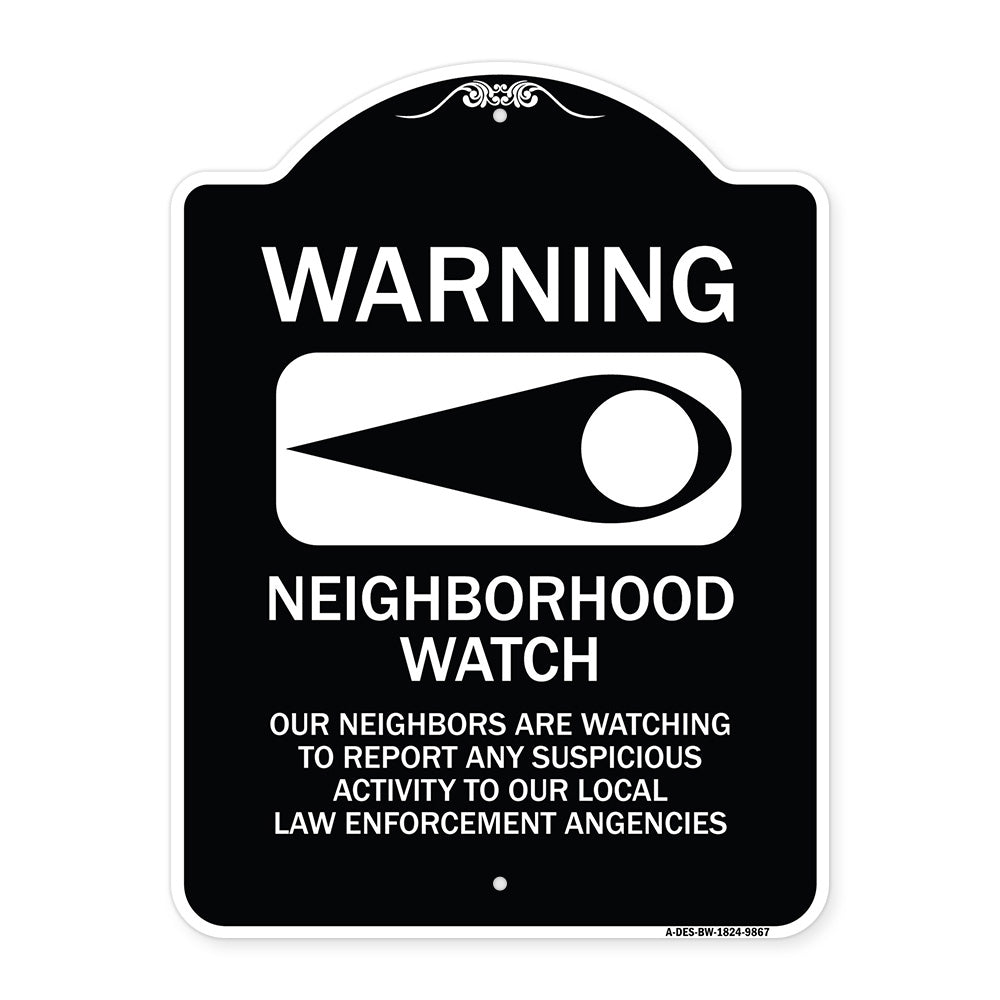 Warning - Our Neighbors Are Watching