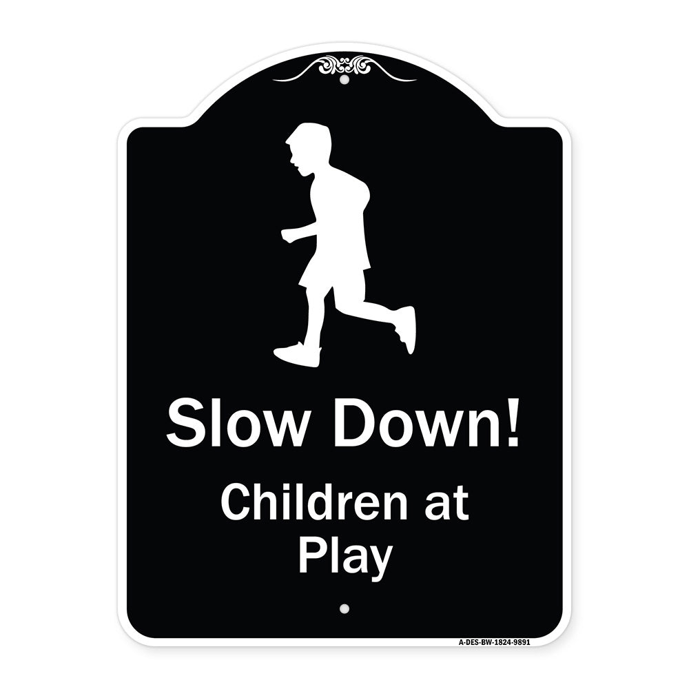 Slow Down, Children At Play