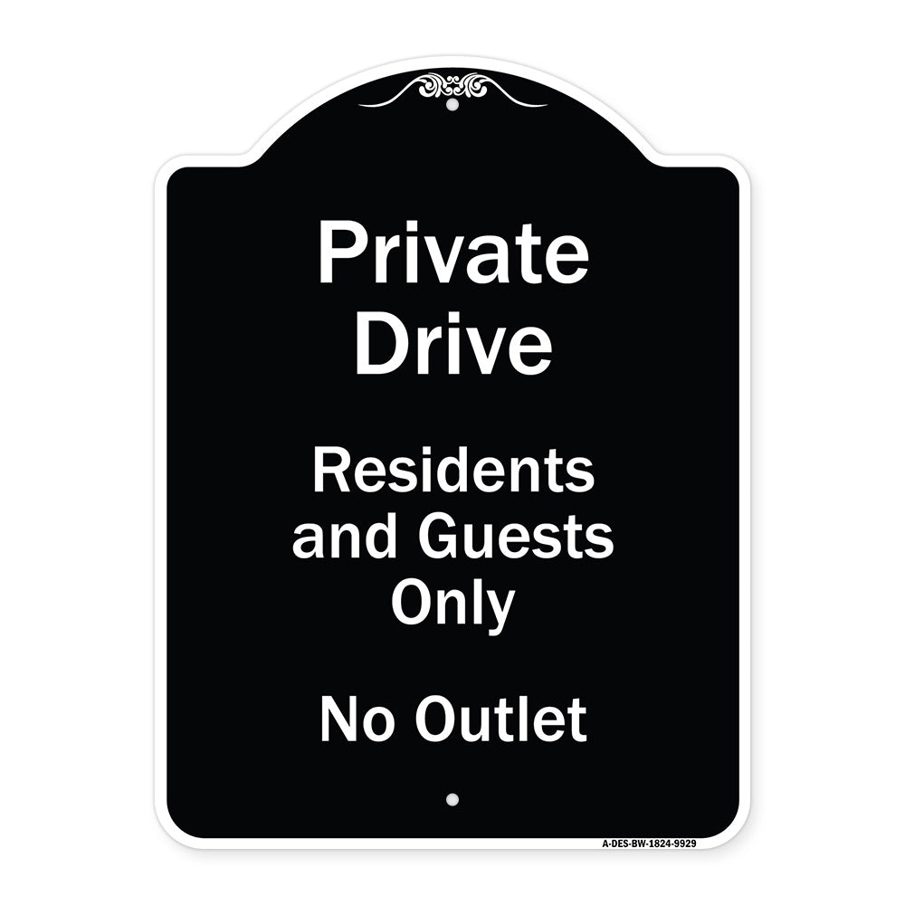 Private Drive Residents And Guests Only No Outlet