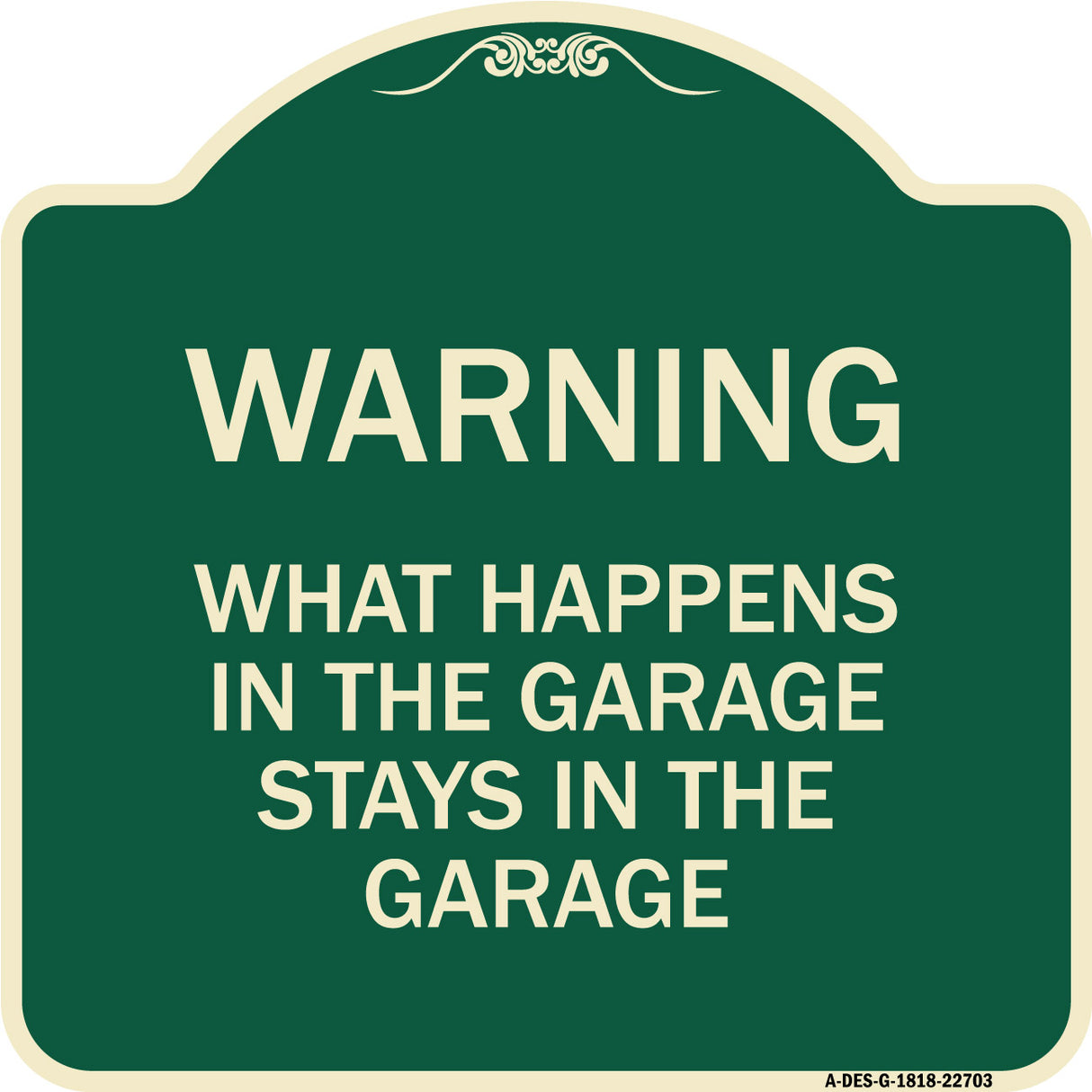 What Happens in the Garage Stays in the Garage