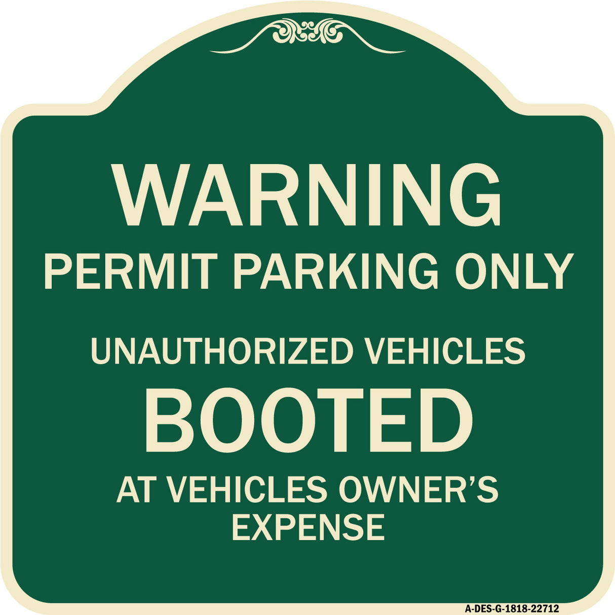 Warning Permit Parking Only Unauthorized Vehicles Booted at Vehicle Owner's Expense