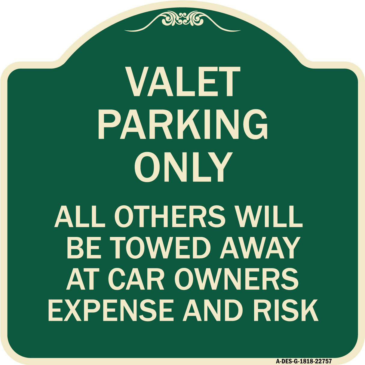 Valet Parking Only All Others Towed