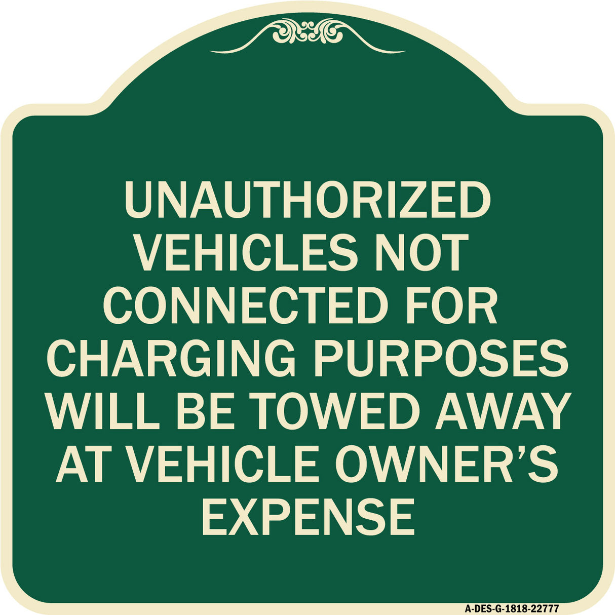 Unauthorized Vehicles Not Connected for Charging Purpose Will Be Towed