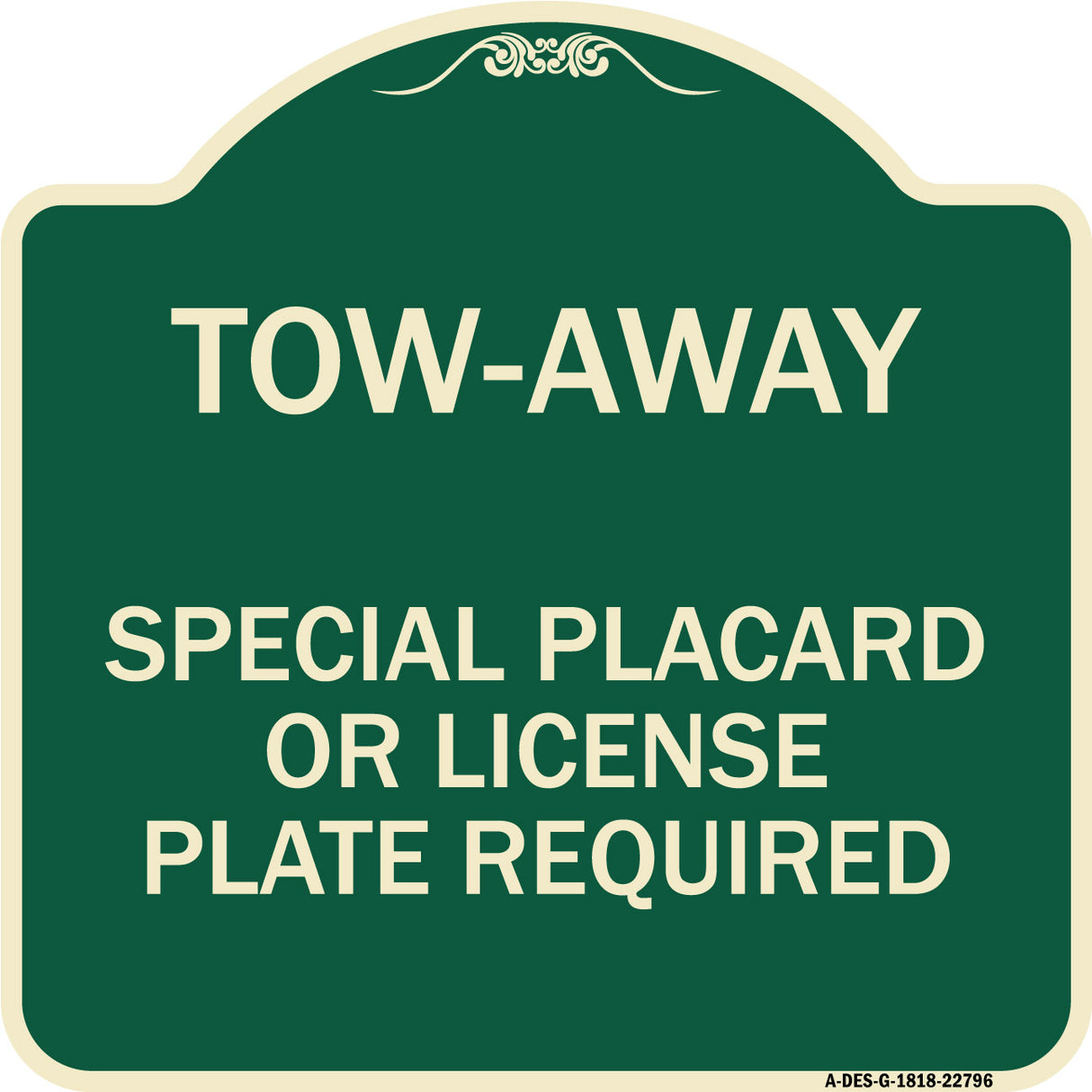 Tow-Away Special Placard or License Plate Required