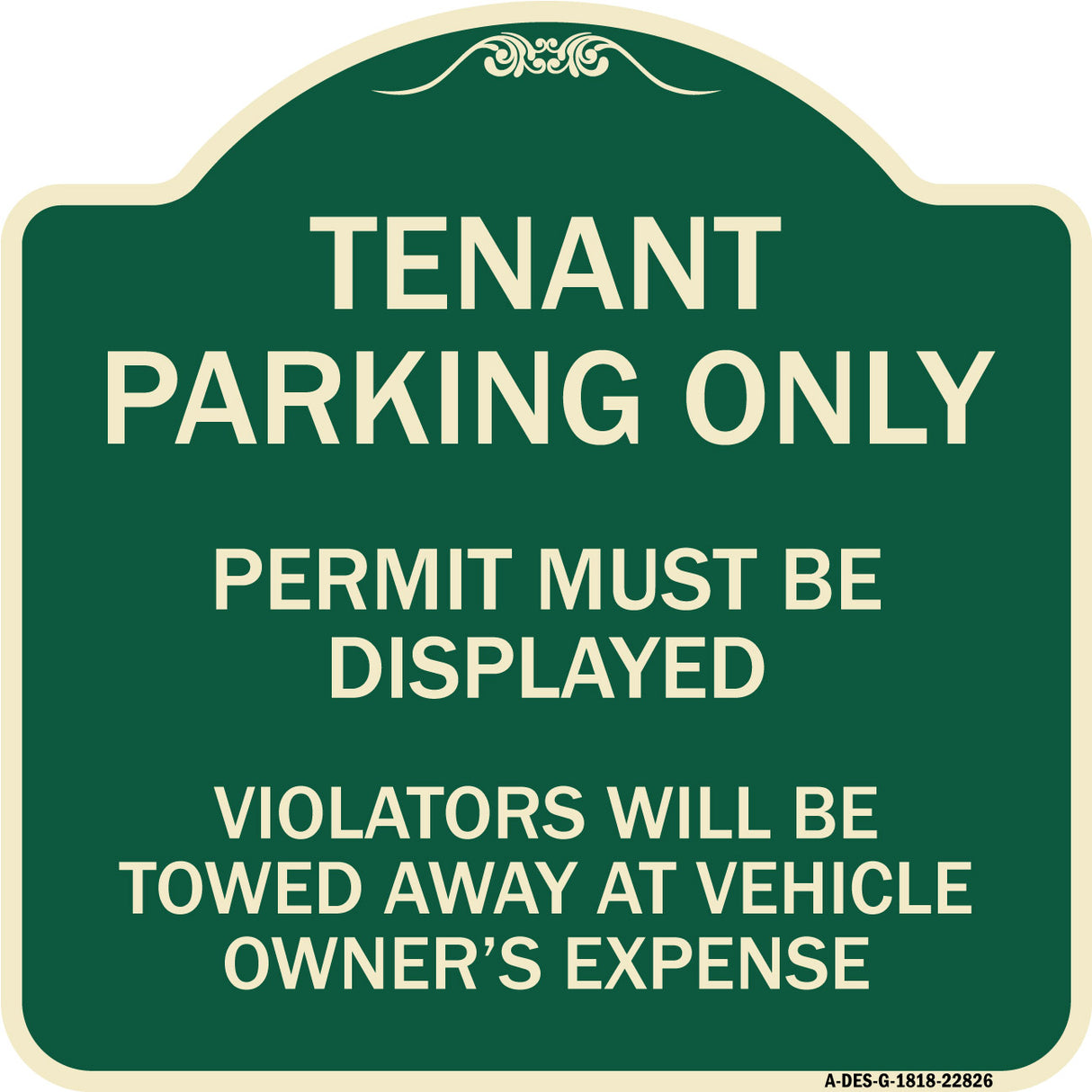 Tenant Parking Only Display Permit Violators Towed at Owner Expense
