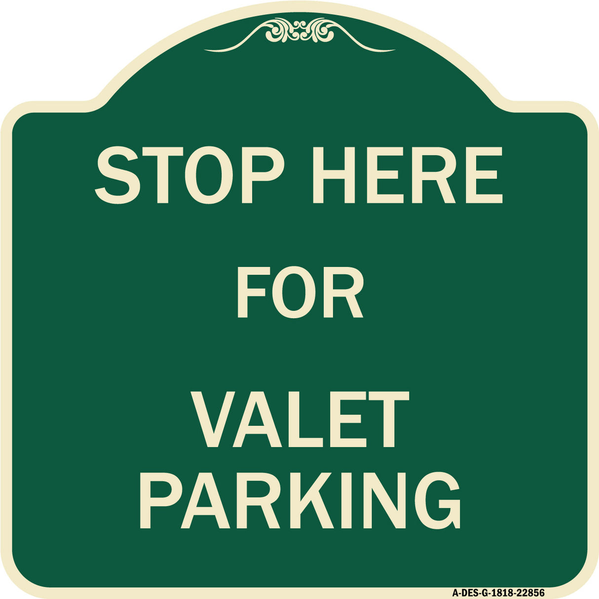 Stop Here - for Valet Parking