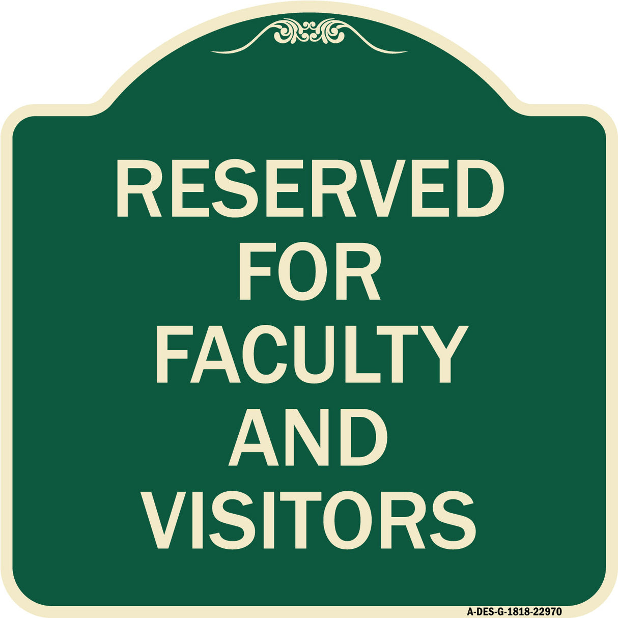 School Parking Sign Reserved for Faculty and Visitors