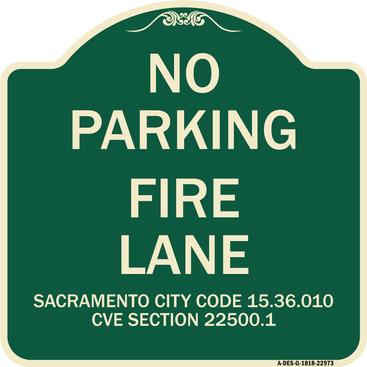Sacramento No Parking Fire Lane Sign City Code 15.36.010 CVC Section 22500.1