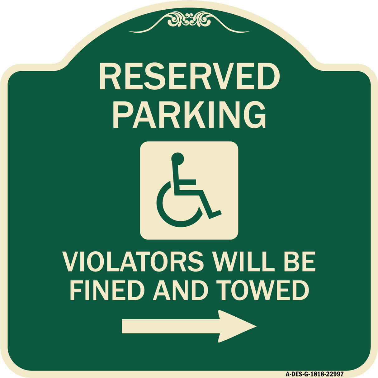 Reserved Parking Violators Will Be Fined and Towed (Right Arrow Symbol)