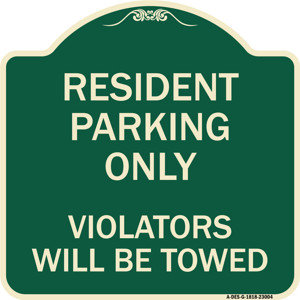 Reserved Parking Towing Sign Resident Parking Only Violators Will Be Towed