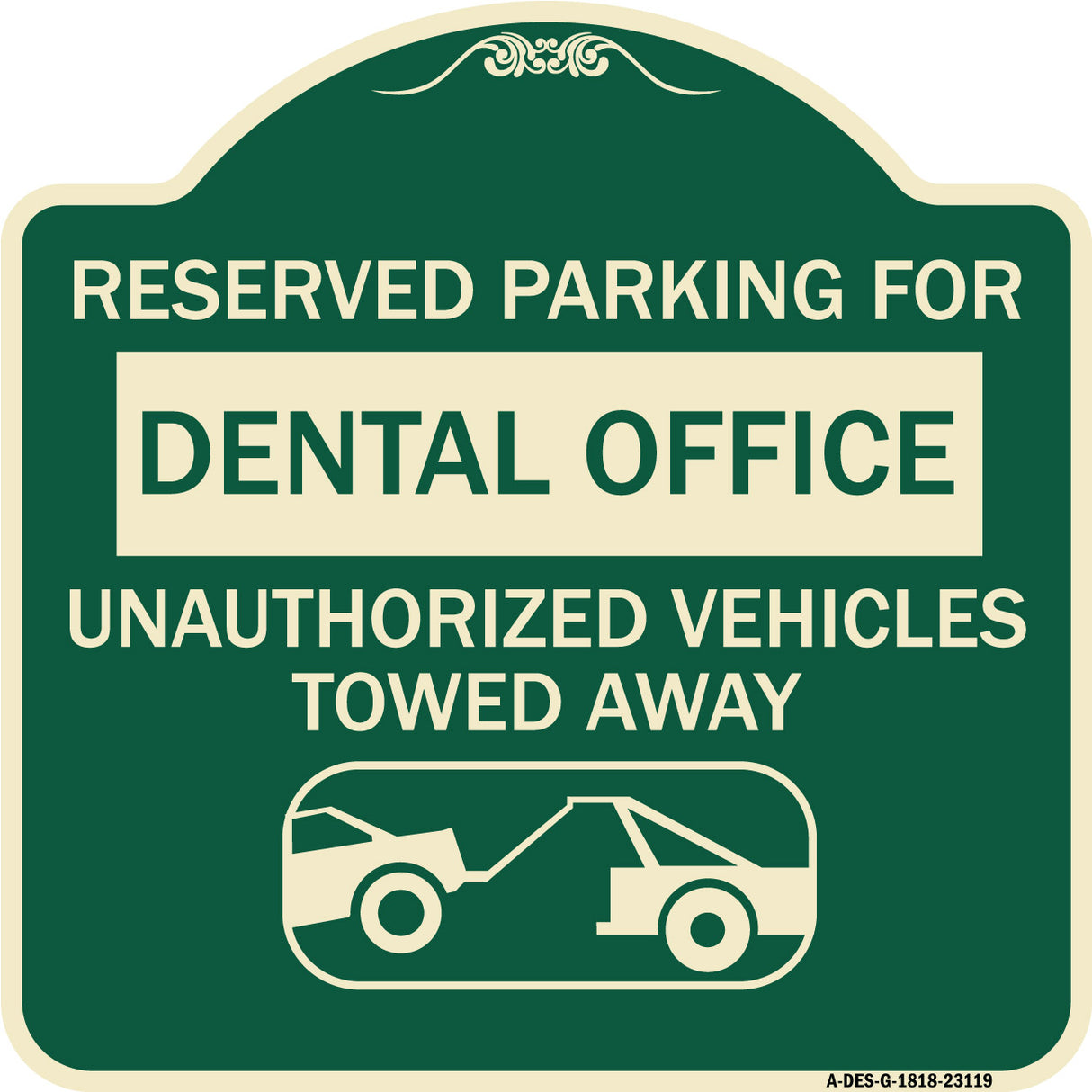 Reserved Parking for Dental Office Unauthorized Vehicles Towed Away (With Car Tow Graphic)